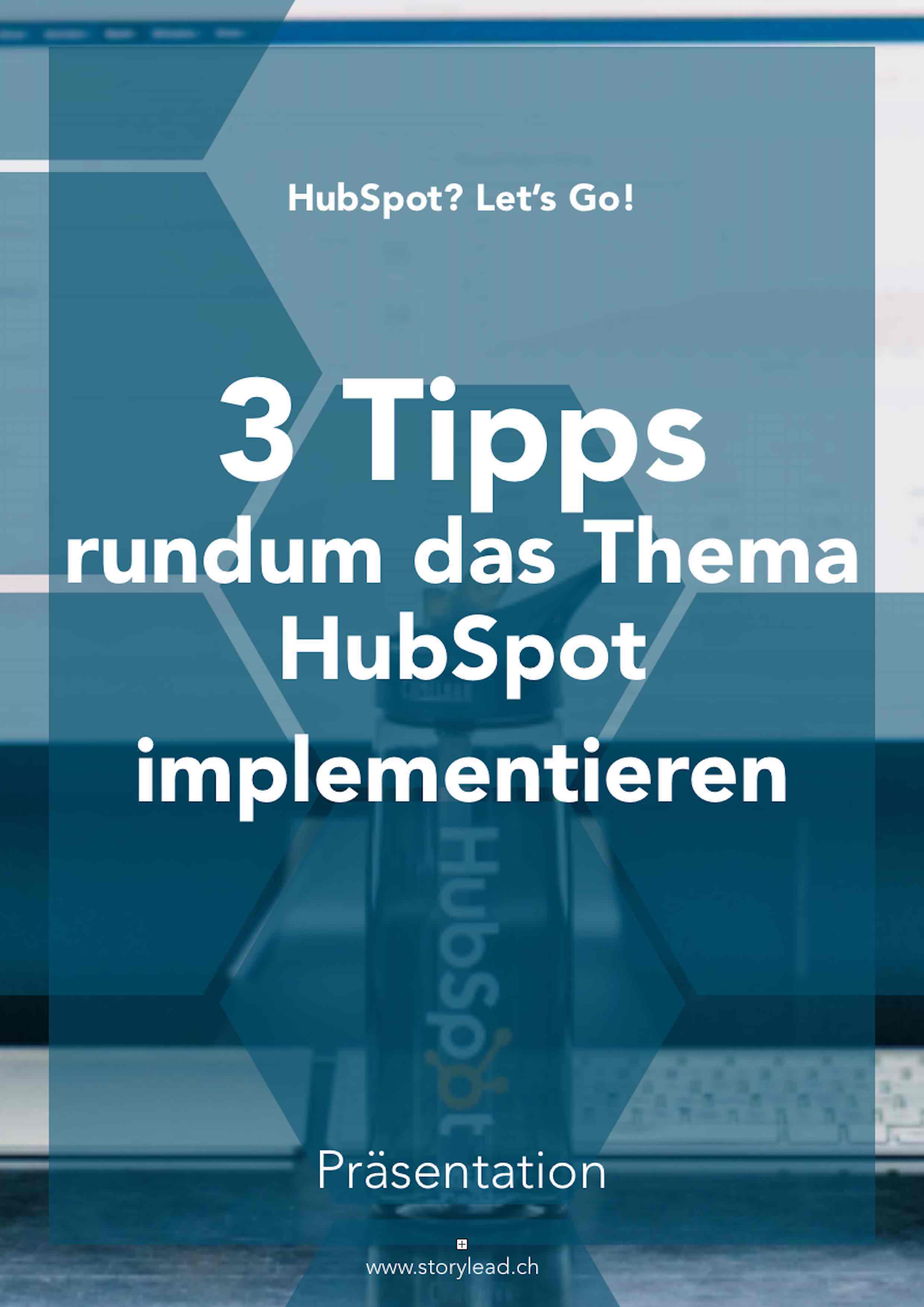 3 Tipps rundum das Thema Hubspot implementieren